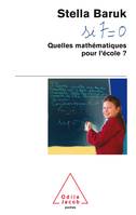 Si 7 = 0, Quelles mathématiques pour l'école?