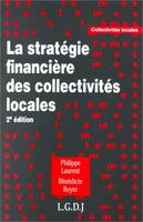STRATEGIE FINANCIERE DES COLLECTIVITES LOCALES - 2EME EDITION