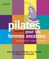 Pilates pour les femmes enceintes, Exercices pour se préparer à la naissance et retrouver sa silhouette ...