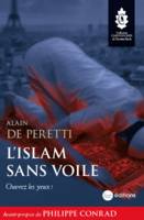 L'Islam sans voile, Ouvrez les yeux !