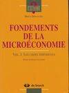 Fondements de la microéconomie, Vol. 1, Les choix individuels, Fondements de microéconomie Tome I : Les choix individuels
