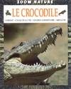 Le crocodile, habitat, cycle de la vie, chaîne alimentaire, menaces