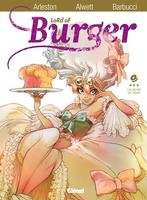 Lord of burger - Tome 04, Les secrets de l'aïeule