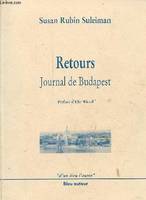 Retours: Journal de Budapest, journal de Budapest