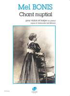 Chant nuptial, Pour violon et harpe (ou piano), orgue et violoncelle (ad libitum)