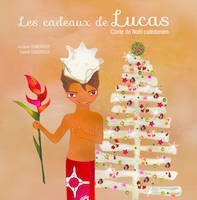 Les cadeaux de Lucas