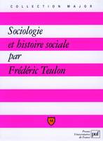 SOCIOLOGIE ET HISTOIRE SOCIALE