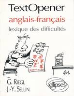 TextOpener - Lexique des difficultés (anglais-français), anglais-français