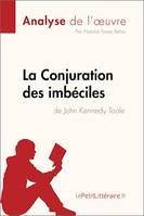 La Conjuration des imbéciles de John Kennedy Toole (Analyse de l'oeuvre), Analyse complète et résumé détaillé de l'oeuvre