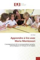Apprendre à lire avec Maria Montessori, L'enseignement de la correspondance grapho-phonologique en français et en anglais