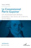 Le Conventionnel Pierre Guyomar, Un révolutionnaire Breton promoteur des droits de la femme (1757-1826)