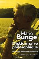 Dictionnaire philosophique, Perpective humaniste et scientifique