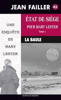 État de siège pour Mary Lester - Tome 1, Les enquêtes de Mary Lester - Tome 42