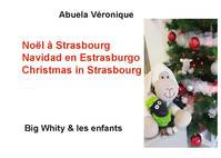 Noël à Strasbourg, Big Whity & les enfants