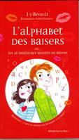 L'alphabet des baisers - Ou... les 26 meilleures recettes de baisers