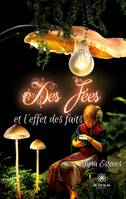 Des fées et l'effet des faits