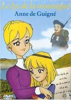Le lys de la montagne,  Anne de Guigné - DVD