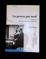 LA PREUVE PAR NEUF - TROIS TRIOS, trois trios, Teddy Wilson, Duke Ellington, Ahmad Jamal