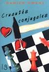 CRUAUTES CONJUGALES