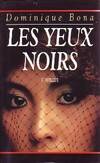 Les yeux noirs, les vies extraordinaires des soeurs Heredia