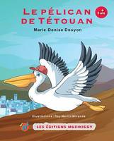 Le pélican de Tétouan