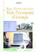 Banc d'essai tracteur : vers l'économie d'énergie