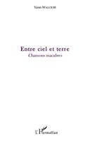 Entre ciel et terre, Chansons macabres