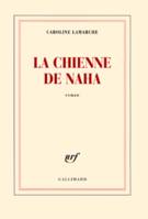 La Chienne de Naha