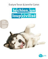 Le chien, un loup civilisé NE