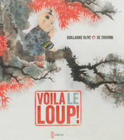 Voilà le loup!