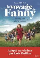 Le voyage de Fanny, L'Histoire vraie d'une jeune fille au destin hors du commun