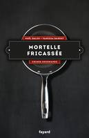 Mortelle fricassée - Vol. 4, Crimes gourmands