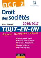 2, DCG 2 - Droit des sociétés 2016/2017- 9e éd - Tout-en-Un, Tout-en-Un