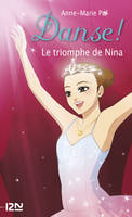 Danse ! tome 33 : Le triomphe de Nina, Le triomphe de Nina