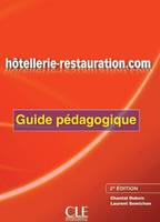Hôtellerie-restauration.com - Guide pédagogique - Ebook - 2ème édition