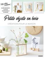 Petits objets en bois, Créations pour la maison