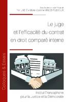 Le juge et l'efficacité du contrat en droit comparé interne, [actes de la journée d'étude, 6 juin 2019 à dijon, université de franche-comté