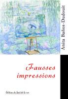 Fausses impressions, roman