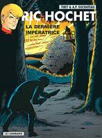 71, Ric Hochet - tome 71 - Dernière impératrice (La)