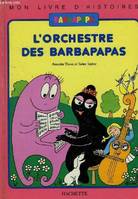 L'Orchestre des Barbapapas