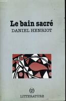 Le bain sacré