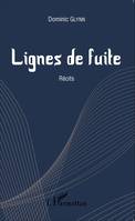 Lignes de fuite, Récits