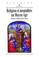 Religion et mentalités au Moyen Âge, Mélanges en l'honneur d'Hervé Martin