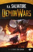 1, Demon Wars, T1 : L'Éveil du démon