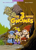 Les 3 Petits Gnomes