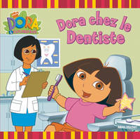 Dora chez le dentiste / Dora l'exploratrice