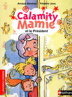 Calamity Mamie et le président