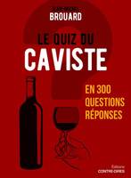 Le quiz du caviste en 300 questions réponses