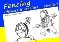 Fencing, Offences and penalties revisited