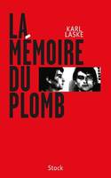 La mémoire du plomb